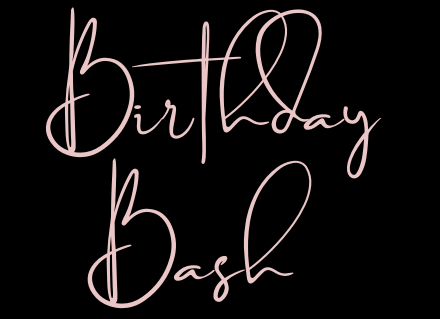 Birthday Bash!